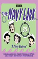 Navy Lark: Volume 30 - A Sticky Business - Lawrie Wyman 