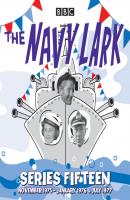 Navy Lark: Series 15 - Lawrie Wyman 