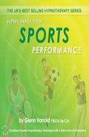 Supercharge Your Sports Performance - Glenn Harrold 