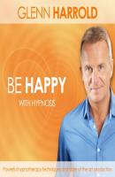 Be Happy - Glenn Harrold 