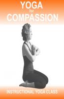 Yoga for Compassion - Sue Fuller 