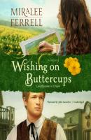 Wishing on Buttercups - Miralee Ferrell 