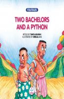 Two bachelors and a python - Tanya Munshi 