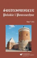 Åšredniowiecze Polskie i Powszechne. T. 7 (11) - ÐžÑ‚ÑÑƒÑ‚ÑÑ‚Ð²ÑƒÐµÑ‚ Prace Naukowe UÅš; Historia