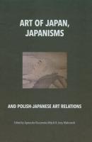 Art of Japan Japanisms - Agnieszka Kluczewska-WÃ³jcik, Jerzy Malinowski 