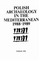 Polish Archaeology in the Mediterranean 1 - ÐžÑ‚ÑÑƒÑ‚ÑÑ‚Ð²ÑƒÐµÑ‚ Polish Archaeology in the Mediterranean. Research