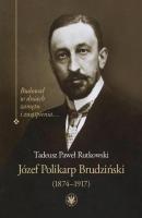 JÃ³zef Polikarp BrudziÅ„ski (1874-1917) - Tadeusz P. Rutkowski 
