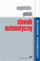 Angielsko-polski sÅ‚ownik matematyczny - Praca zbiorowa SÅOWNIK PODRÄ˜CZNY