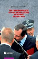 The transformation of civil secret service in Poland in 1989-1990 - Sylwia Galij-SkarbiÅ„ska 
