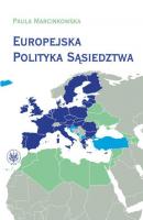 Europejska polityka sÄ…siedztwa - Paula Marcinkowska 