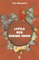 Little Red Riding Hood - Ewa AksamoviÄ‡ 