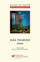 Czytaj po polsku. T. 10: Olga Tokarczuk: â€žSzafaâ€ - ÐžÑ‚ÑÑƒÑ‚ÑÑ‚Ð²ÑƒÐµÑ‚ PodrÄ™czniki i Skrypty UÅš; Kultura i JÄ™zyk Polski dla CudzoziemcÃ³w