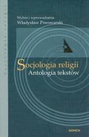 Socjologia religii Antologia tekstÃ³w - WÅ‚adysÅ‚aw Piwowarski 