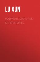Madman's Diary, and Other Stories - Lu Xun 