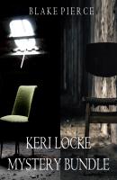 Keri Locke Mystery Bundle: A Trace of Death - Блейк Пирс A Keri Locke Mystery