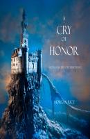A Cry of Honor - Морган Райс The Sorcerer's Ring