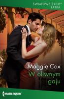 W oliwnym gaju - Maggie Cox Światowe życie extra