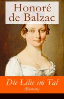 Die Lilie im Tal - Оноре де Бальзак 