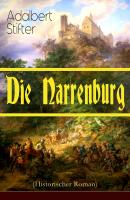 Die Narrenburg (Historischer Roman) - Adalbert Stifter 