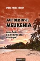 Auf der Insel Meukenia - Marc Andre  Hurbin 