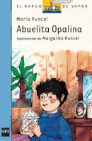 Abuelita Opalina - María Puncel El Barco de Vapor Azul