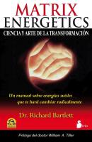 Matrix Energetics - Richard  Bartlett 