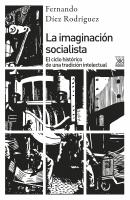 La imaginación socialista -  Fernando Díez Rodríguez Siglo XXI de España General