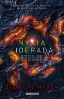 Nyxia liberada - Scott Reintgen La triada de Nyxia