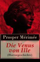 Die Venus von Ille (Horrorgeschichte) - Проспер Мериме 