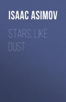 Stars, Like Dust - Айзек Азимов 