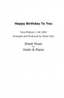 Happy Birthday to You - Tune Mildred J. Hill 1893 - Viktor Dick 