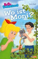 Bibi Blocksberg - Wo ist Moni? - Doris Riedl Bibi Blocksberg