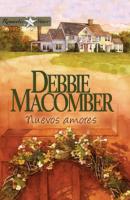 Nuevos amores - Debbie Macomber Romantic Stars