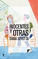 Inocentes y otras - Dana  Spiotta 