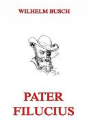 Pater Filucius - Wilhelm  Busch 