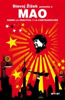 Mao. Sobre la prÃ¡ctica y la contradicciÃ³n -  Slavoj Zizek Revoluciones