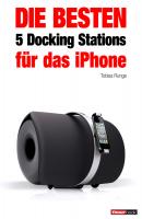 Die besten 5 Docking Stations fÃ¼r das iPhone - Tobias  Runge 