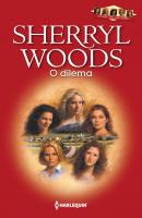 O dilema - Sherryl  Woods Harlequin Internacional