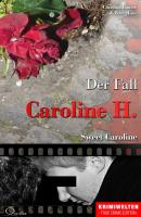 Der Fall Caroline H. - Peter  Hiess Krimiwelten - True Crime Edition