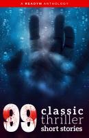 99 Classic Thriller Short Stories: - О. Генри 99 Readym Anthologies