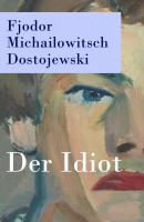 Der Idiot - Федор Достоевский 