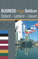 Business Knigge Baltikum: Estland - Lettland - Litauen - Tobias  Koch Express-Wissen