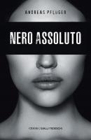 Nero Assoluto - Andreas  Pfluger 