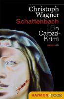 Schattenbach - Christoph  Wagner Carozzi-Krimi