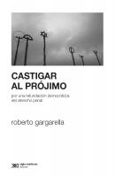 Castigar al prójimo - Roberto  Gargarella Sociología y Política