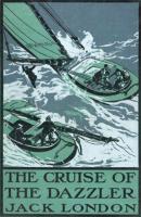 The Cruise of the Dazzler - Джек Лондон 
