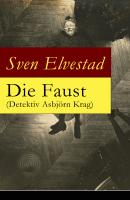 Die Faust (Detektiv Asbjörn Krag) - Sven  Elvestad 