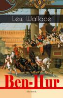 Ben-Hur (Illustrated) - Lew Wallace 