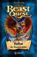 Beast Quest 26 - Voltor, der Himmelsrächer - Adam  Blade Beast Quest