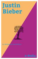 e-Pedia: Justin Bieber - Wikipedia contributors e-Pedia